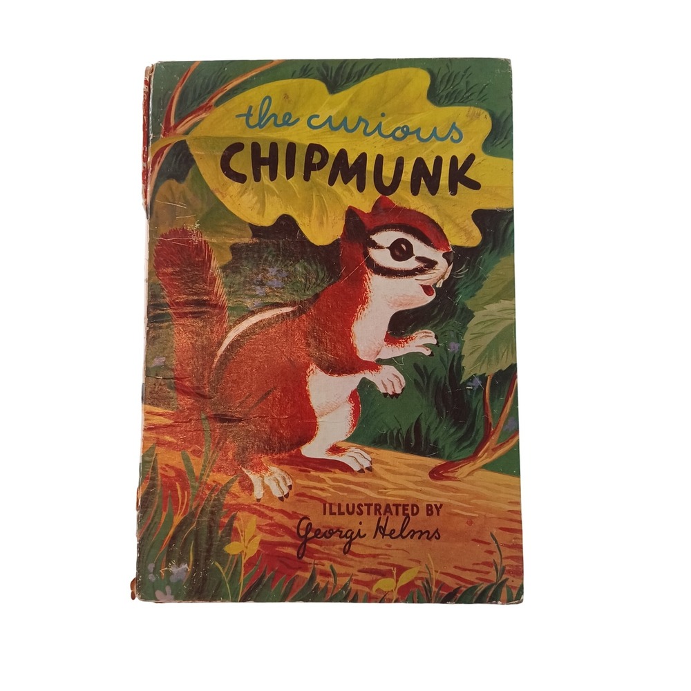 The Curious Chipmunk Childrens Book Illustrated Georgi Helms 1950s RARE Vintage